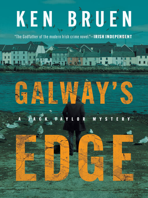 Title details for Galway's Edge by Ken Bruen - Available